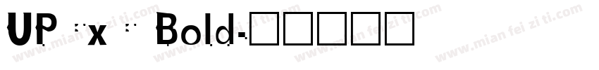 UPCxC Bold字体转换